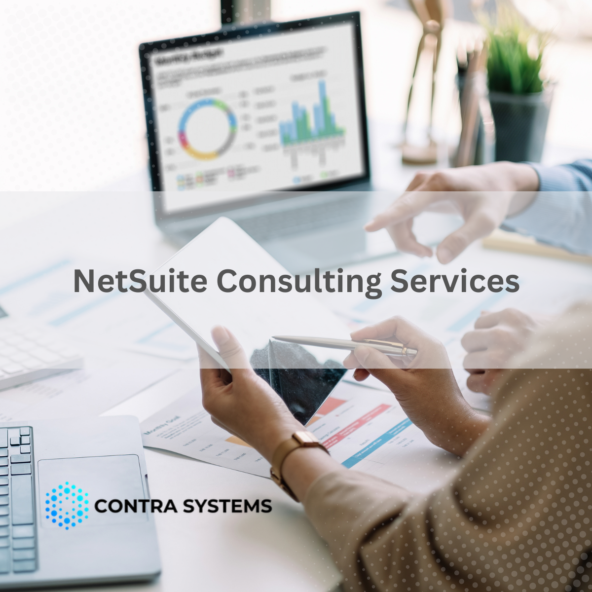 NetSuite Consulting Services: Your Partner in Digital Transformation